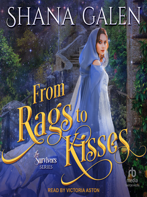 Title details for From Rags to Kisses by Shana Galen - Available